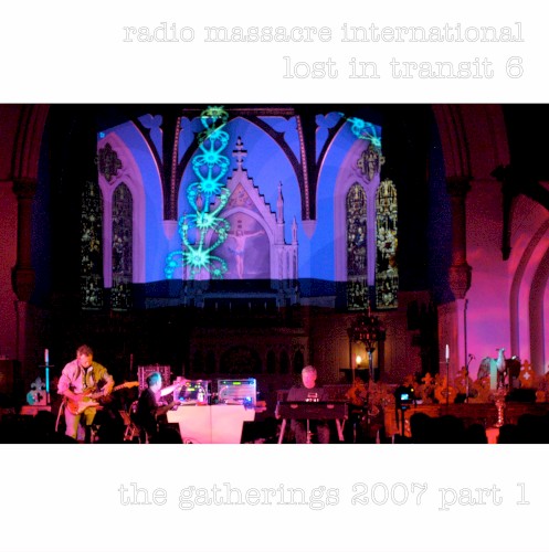 Lost in Transit 6 - Gatherings 2007a