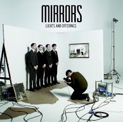 Lights and Offerings (exclusive bonus cd) (MIRRORS005)