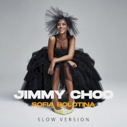Jimmy Choo (Slow Version)