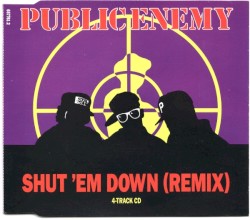 Shut ’em Down (remix)