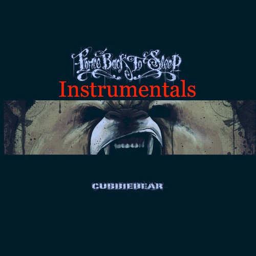 Force Back to Sleep (Instrumentals)