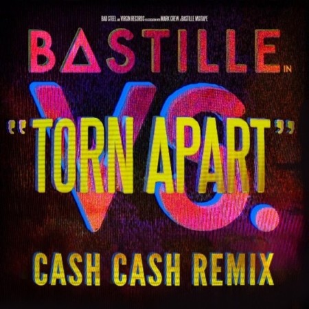 Torn Apart (Cash Cash Remix)