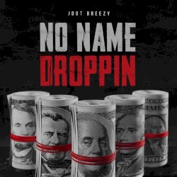 No Name Droppin (versions)