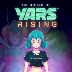 The Sound of Yars Rising