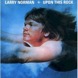 Upon This Rock: Collector's Edition