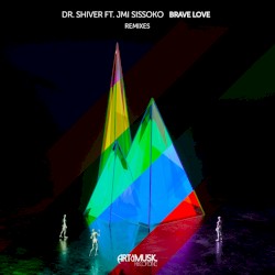 Brave Love (Remixes)