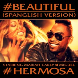 #Beautiful (#Hermosa)