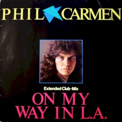 On My Way In L.A. (Extended Club•Mix)