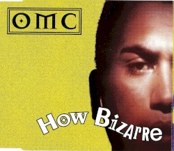 How Bizarre (The Remixes)