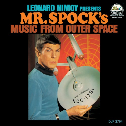 Leonard Nimoy Presents Mr. Spock’s Music from Outer Space