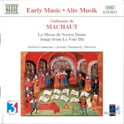 Machaut: Messe De Nostre Dame (La) - Le Voir Dit