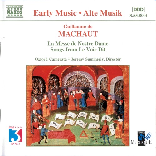 Machaut: Messe De Nostre Dame (La) - Le Voir Dit