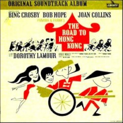 The Road To Hong Kong / Say One For Me