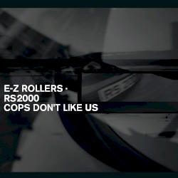 RS2000 (Vocal Edit) / RS2000 / Cops Don't Like Us