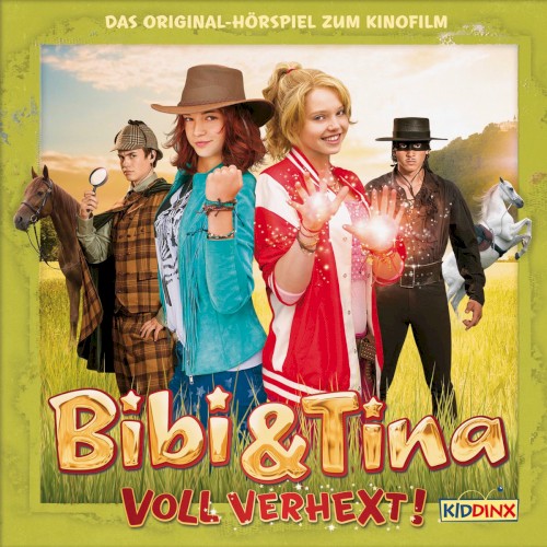 Bibi & Tina - Das Original-Hörspiel zum Kinofilm 2 - VOLL VERHEXT!
