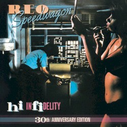 Hi Infidelity (30th anniversary edition)