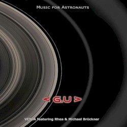 Galactic Underground: Music for Astronauts