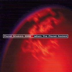 When The Planet Rocked (Live)