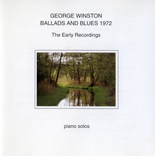 Ballads and Blues 1972 (The Early Recordings)