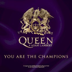 You Are the Champions (in support of the COVID‐19 Solidarity Response Fund for the World Health Organization)