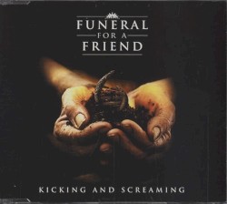 Kicking & Screaming
