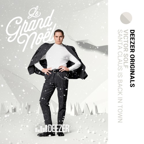 Santa Claus Is Back in Town - Le Grand Noël
