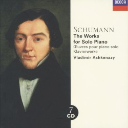 Schumann: The Works for Solo Piano (disc 6)