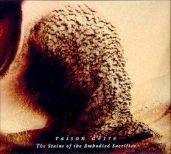 The Stains Of The Embodied Sacrifice (Expanded Edition 2021)