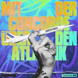 Mit der Concorde über den Atlantik (Deluxe)