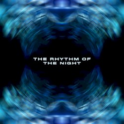 The Rhythm of the Night (Ricky Marano Remix)