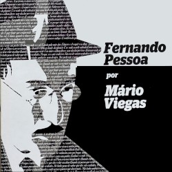 Fernando Pessoa por Mário Viegas