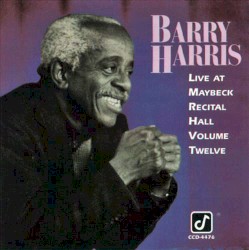 Live At Maybeck Recital Hall Volume Twelve