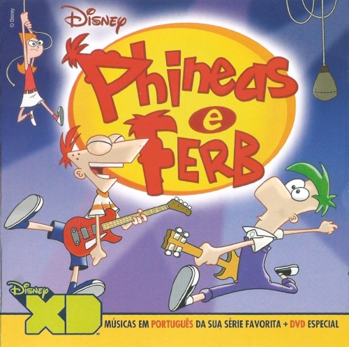 Phineas e Ferb - Músicas em Português da Sua Série Favorita
