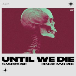 Until We Die (Sped Up)