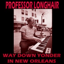 Way Down In New Orleans