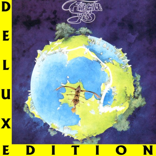 Fragile (deluxe edition)