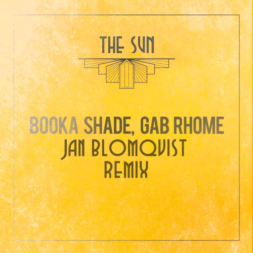 The Sun (Jan Blomqvist remix)