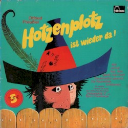 Hotzenplotz ist wieder da!