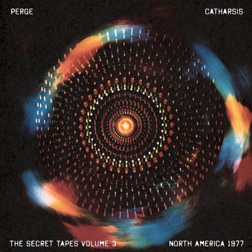 Catharsis (The Secret Tapes Volume 3) (North America 1977)