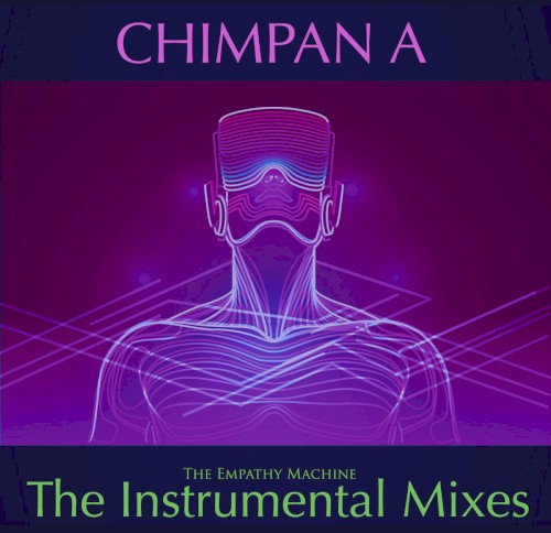 The Empathy Machine: The Instrumental Mixes