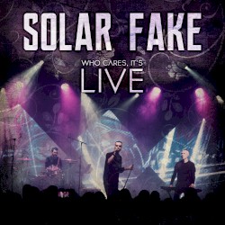 Who Cares, It's Live (Live in Leipzig)