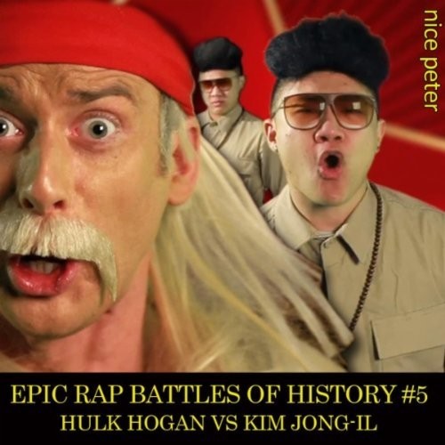 Epic Rap Battles of History 5: Hulk Hogan vs Kim Jong-il