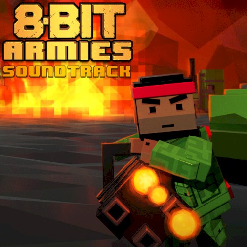 8-Bit Armies Original Soundtrack
