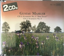 Symphony No. 1 "Der Titan"/ Symphony No. 5
