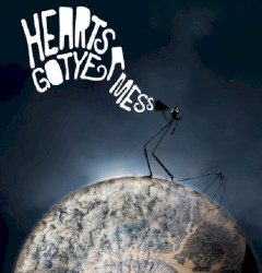 Hearts a Mess Remix EP