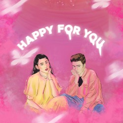 Happy for You (remix)