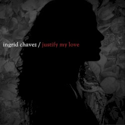 Justify My Love (Charles Webster’s Justified Mixes)