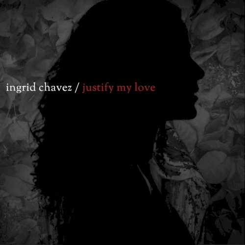 Justify My Love (Charles Webster’s Justified Mixes)