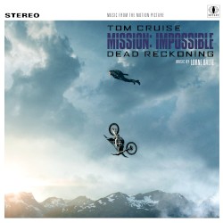Mission: Impossible - Dead Reckoning: Music From the Motion Picture