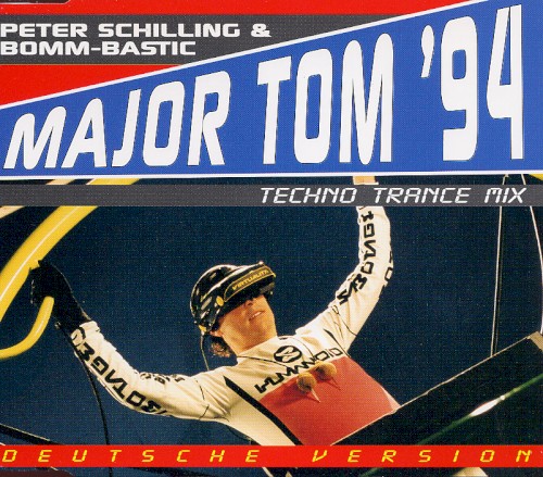 Major Tom '94 (Deutsche Version) (Techno Trance Mix)